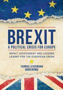 Brexit: A Political Crisis for Europe: Impact Assessment and Lessons Learnt for the European Union (en Inglés)