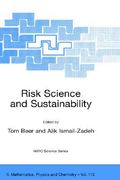 risk science and sustainability, science for reduction of risk and sustainable development of society