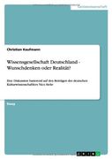 Wissensgesellschaft Deutschland - Wunschdenken oder Realität?