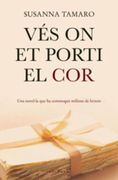 Vés on et porti el cor (Clàssica) - Susanna Tamaro - Columna CAT