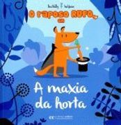 O RAPOSO RUFO EN A MAXIA DA HORTA (En papel)