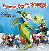 Please Don't Sneeze: Christmas (holiday) stories for kids (children bedtime story picture book)
