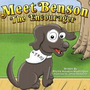 Meet Benson the Encourager (en Inglés)