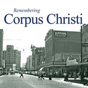 Remembering Corpus Christi (en Inglés)