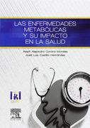 Corona, A. , Las Enfermedades Metabólicas Y Su Impacto En La Salud © 2014 R 2014