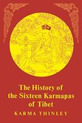 History of 16 Karmapas (en Inglés)
