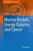Murine Models, Energy Balance, and Cancer