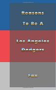 Reasons to be a los Angeles Dodgers fan (en Inglés)