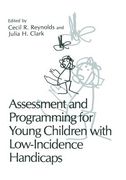 Assessment and Programming for Young Children with Low-Incidence Handicaps (en Inglés)