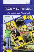 Lecturas Graduadas de Español. Alejo Y Su Pandilla 1 En Madrid (en Inglés)