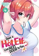 Does a hot elf Live Next Door to You? Vol. 4 (en Inglés)