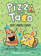 Pizza and Taco: Best Party Ever! (en Inglés)