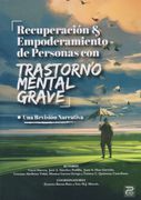 Recuperación y empoderamiento de personas con Trastorno Mental Grave