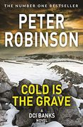 Cold is the Grave (The Inspector Banks Series) (en Inglés)
