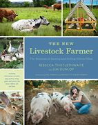The New Livestock Farmer: The Business of Raising and Selling Ethical Meat (en Inglés)