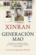 Generación Mao (Emecé) - Xinran Xue - Emecé