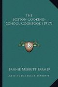 the boston cooking-school cookbook (1917) the boston cooking-school cookbook (1917)