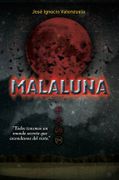 Mala Luna - Jose Ignacio Valenzuela - Alfaguara Juvenil