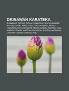 okinawan karateka: shimabuku tatsuo, gichin funakoshi, seiichi akamine, motobu ch?ki, ank? itosu, ch?jun miyagi, morio higaonna (en Inglés)