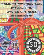 MAGIC Merry Christmas and Amazing Winter Fantasies: Adult Colouring Book (en Inglés)