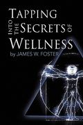 tapping into the secrets of wellness