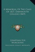 a memorial of the class of 1827, dartmouth college (1869)
