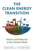 The Clean Energy Transition: Policies and Politics for a Zero-Carbon World (en Anglais)