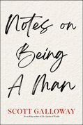 Notes on Being a Man