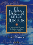 El Jardin de los Justos, la Tradicion Oral del Islam (Ebook)
