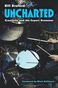 Uncharted: Creativity and the Expert Drummer (Tracking Pop) (en Inglés)