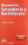 diccionario secundaria y bachillerato: lengua española
