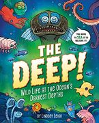 The Deep! Wild Life at the Ocean's Darkest Depths (en Inglés)