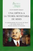 Una Critica a la Teoria Monetaria de Mises