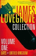 The James Lovegrove Collection, Volume One: Days and United Kingdom: Days and United Kingdom