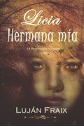Licia Hermana mía: La Revolución francesa-1790-