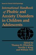 International Handbook of Phobic and Anxiety Disorders in Children and Adolescents (en Inglés)