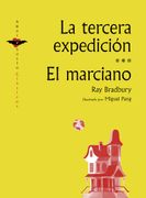 La tercera expedición. El Marciano