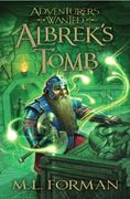 adventurers wanted, book 3: albrek's tomb (en Inglés)