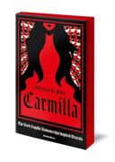 Carmilla, Deluxe Edition: The Cult Classic That Inspired Dracula (en Inglés)