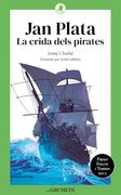 Jan Plata. La Crida Dels Pirates (en Catalán)