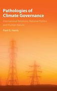Pathologies of Climate Governance: International Relations, National Politics and Human Nature (en Inglés)