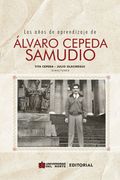 Los Años de Aprendizaje de Álvaro Cepeda Samudio