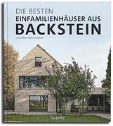Die Besten Einfamilienhäuser aus Backstein (en Alemán)