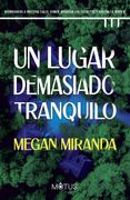 Un Lugar Demasiado Tranquilo (in Spanish)