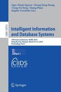 Intelligent Information and Database Systems: 10th Asian Conference, Aciids 2018, Dong Hoi City, Vietnam, March 19-21, 2018, Proceedings, Part I (en Inglés)
