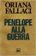 Penelope alla guerra (Opere di Oriana Fallaci) (en Italiano)
