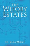 The Wiloby Estates (en Inglés)