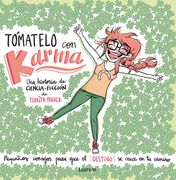 Tómatelo Con Karma (LUMEN INFANTIL)