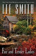 Fair and Tender Ladies (libro en Inglés) - Smith, Lee - Berkley Books