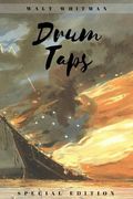 Drum Taps: (Special Edition)